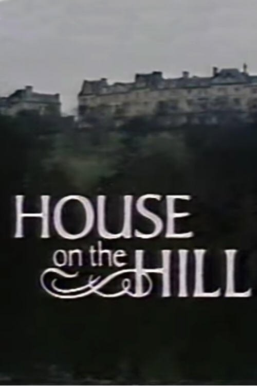 House on the Hill