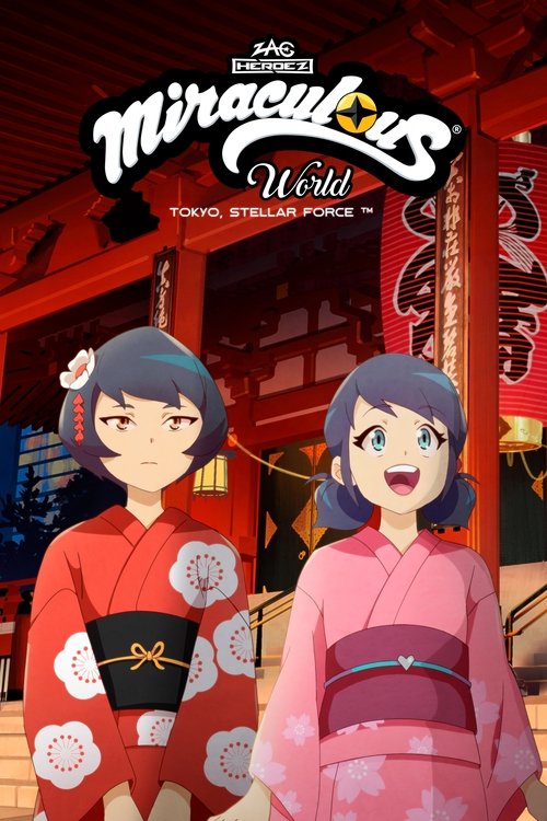 Miraculous World: Tokyo, Stellar Force