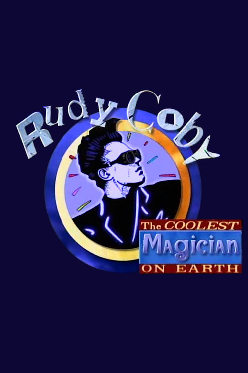 Rudy Coby: The Coolest Magician on Earth