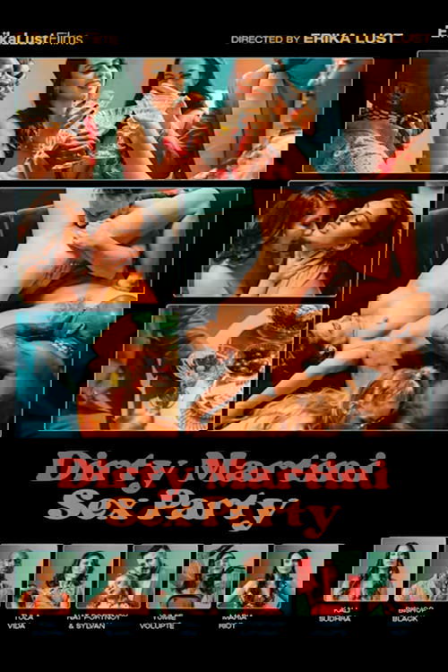 Dirty Martini Sex Party