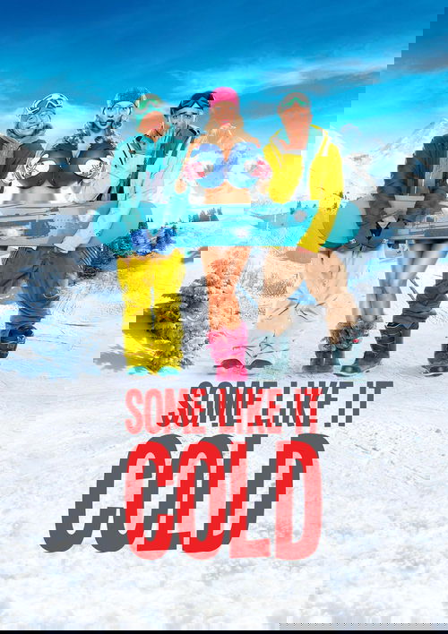 Some Like It Cold