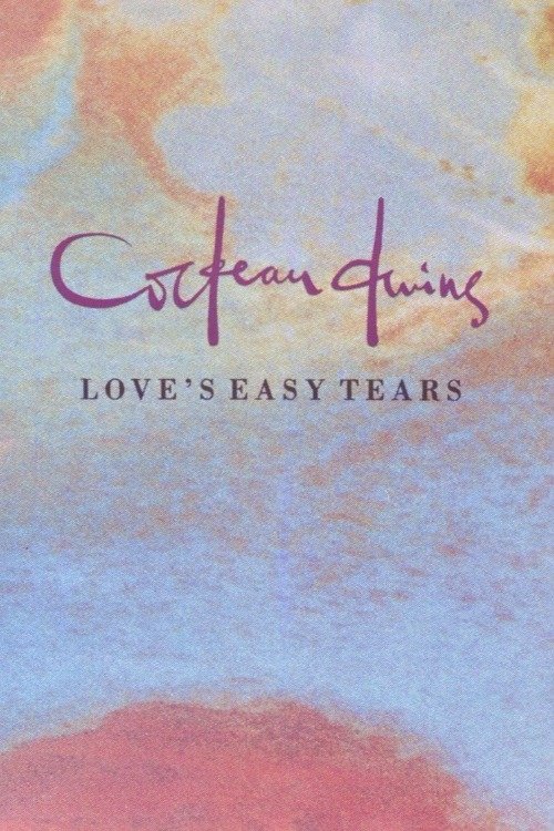 Love's Easy Tears