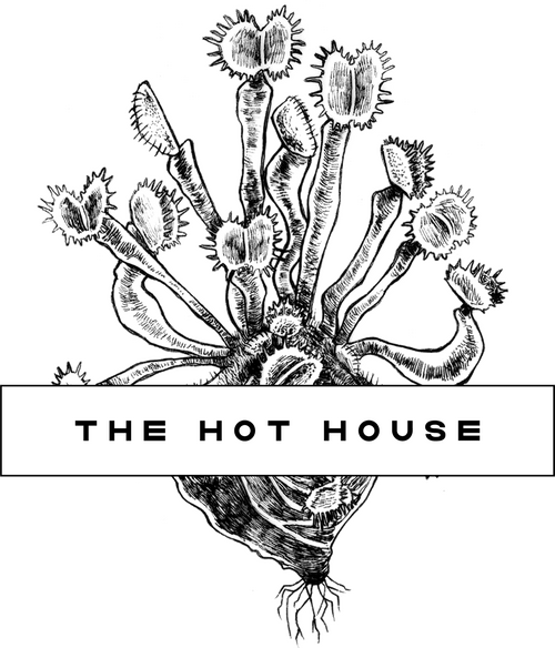 The Hot House