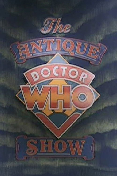 The Antique Doctor Who Show