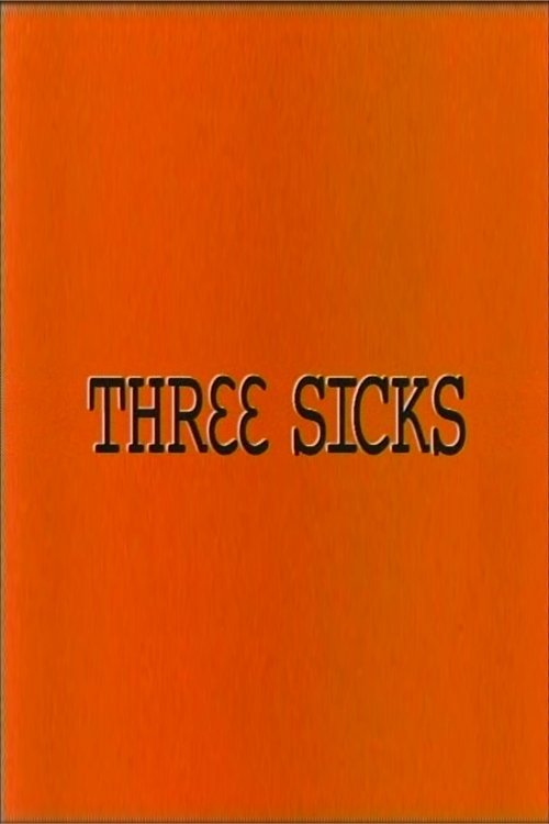 Three Sicks