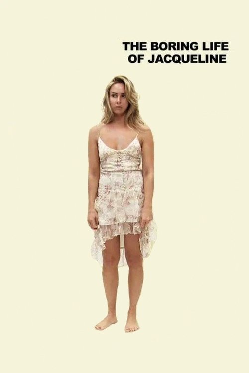 The Boring Life of Jacqueline