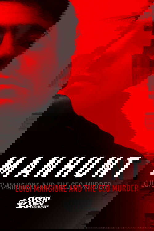 Manhunt: Luigi Mangione and the CEO Murder – A Special Edition of 20/20