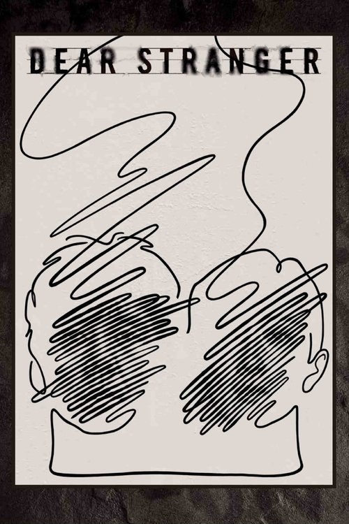 Dear Stranger