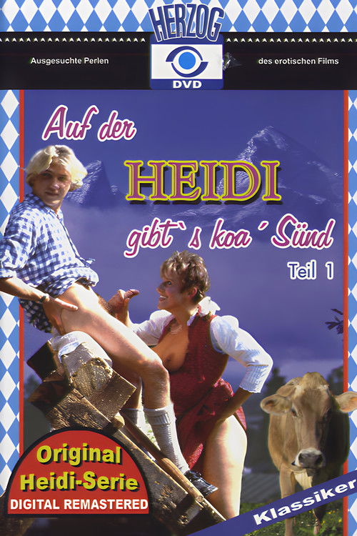 Auf der Heidi gibt's koa Sünd'
