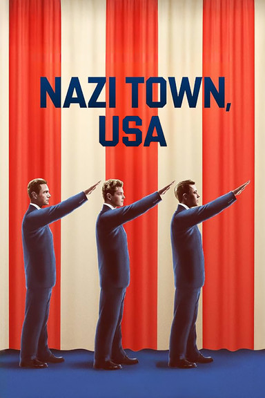 Nazi Town, USA