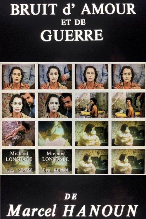 Noise of Love and War