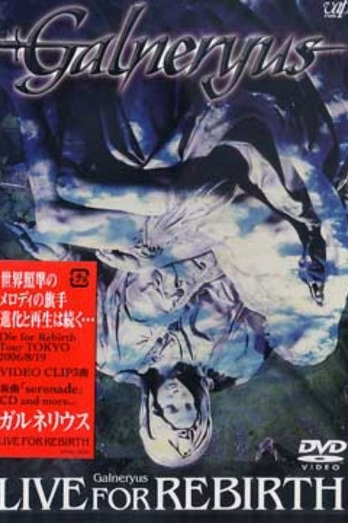 Galneryus: Live for Rebirth