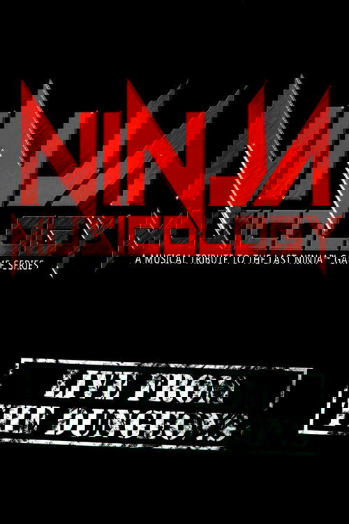 Ninja Musicology: Live From The Dungeons