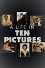 A Life in Ten Pictures Series 1
