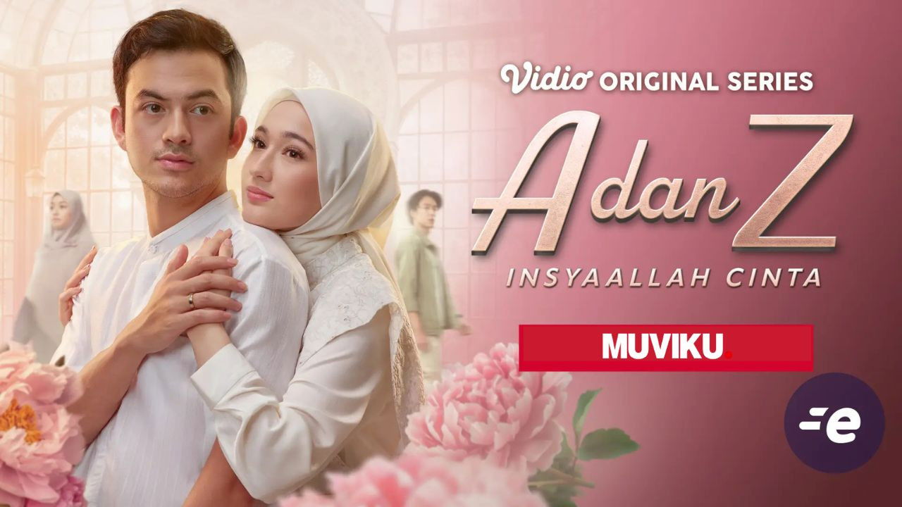 A dan Z: InsyaAllah Cinta