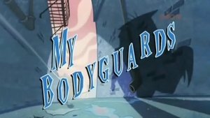 My Bodyguards