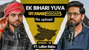 Fake Podcast with Bihari Yuva