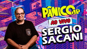 SÉRGIO SACANI | PÂNICO - 15/08/2025