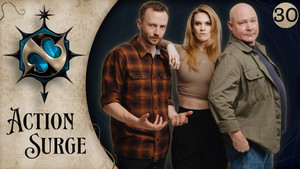 Action Surge Episode 30