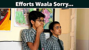 Efforts Waala Sorry...