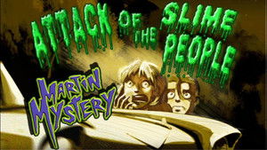 Attack of the Slime People