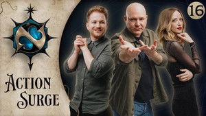 Action Surge Episode 16