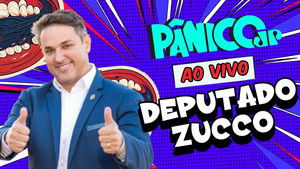 DEPUTADO ZUCCO | PÂNICO - 05/05/2025
