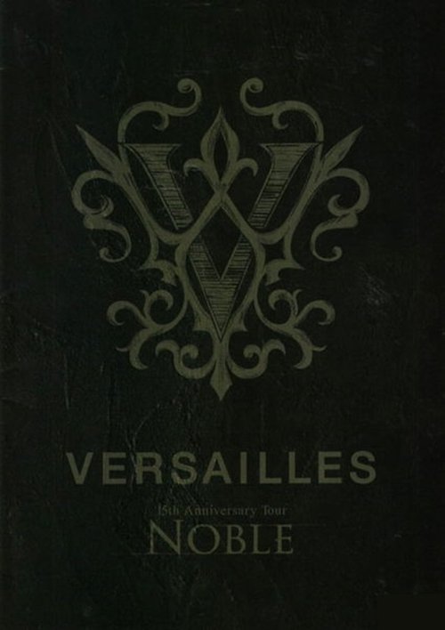 Versailles「15th Anniversary Tour -NOBLE-」