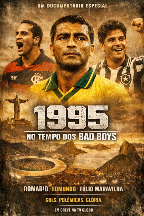 1995: No Tempo dos Bad Boys