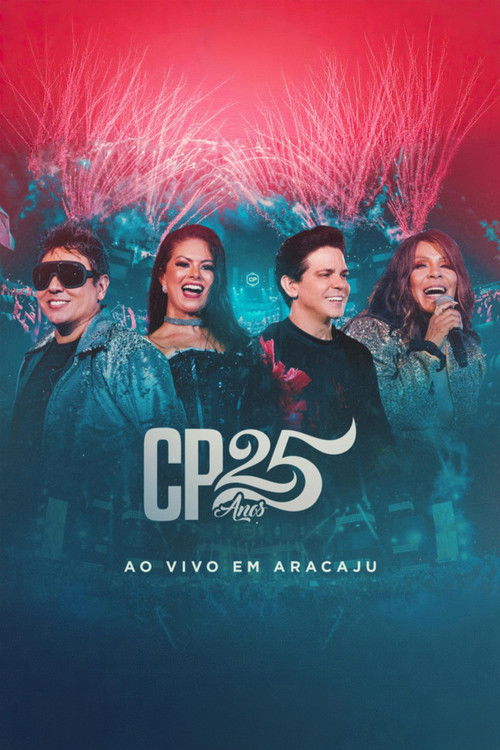 Calcinha Preta - CP 25 Anos (Ao Vivo em Aracaju)