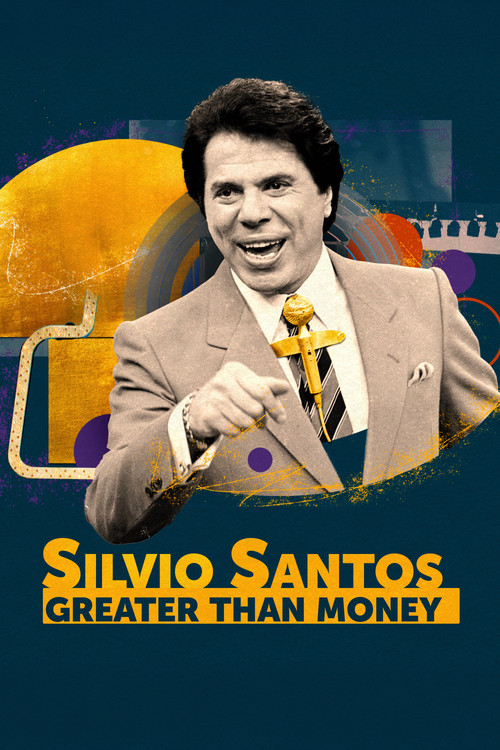 Silvio Santos: Greater than Money