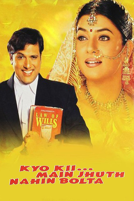 Kyo Kii... Main Jhuth Nahin Bolta