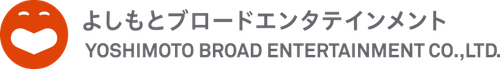 Yoshimoto Broad Entertainment