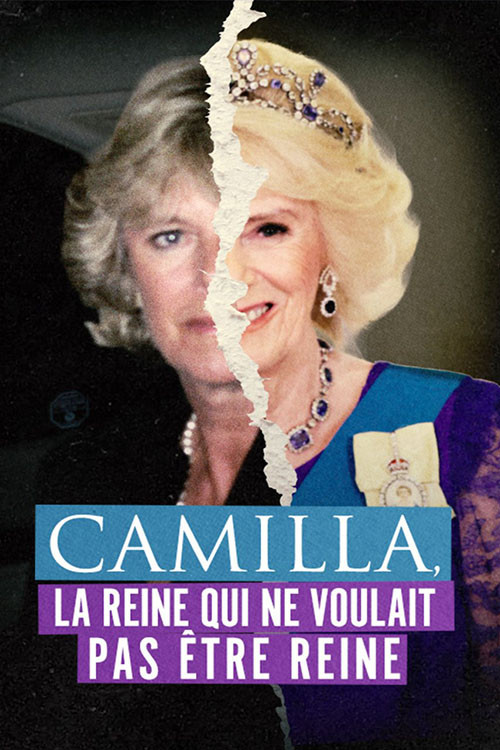 Camilla, la reine qui ne voulait pas être reine