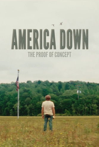 America Down: The Proof of Concept